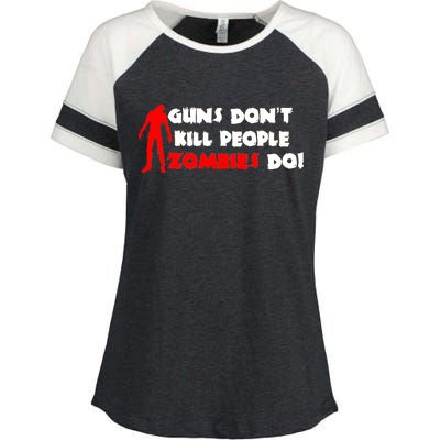 Guns Don't Kill People Zombies Do Enza Ladies Jersey Colorblock Tee