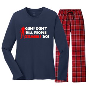 Guns Don't Kill People Zombies Do Women's Long Sleeve Flannel Pajama Set 