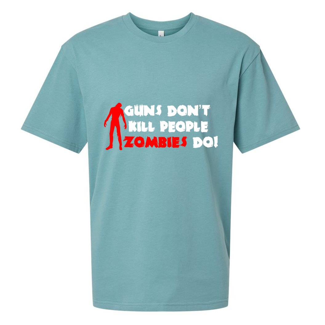 Guns Don't Kill People Zombies Do Sueded Cloud Jersey T-Shirt