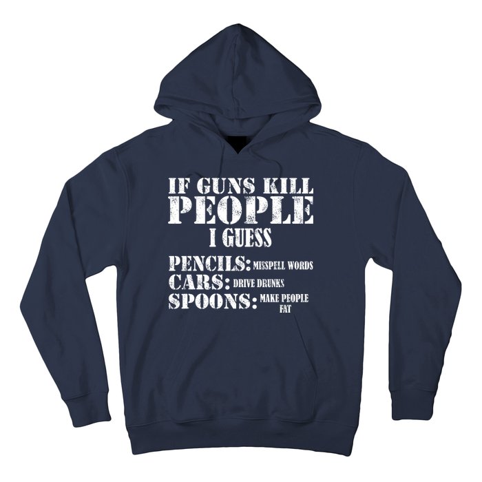 Guns Kill People Cars Drive Drunk Hoodie