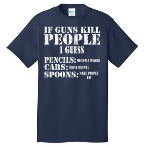 Guns Kill People Cars Drive Drunk Tall T-Shirt