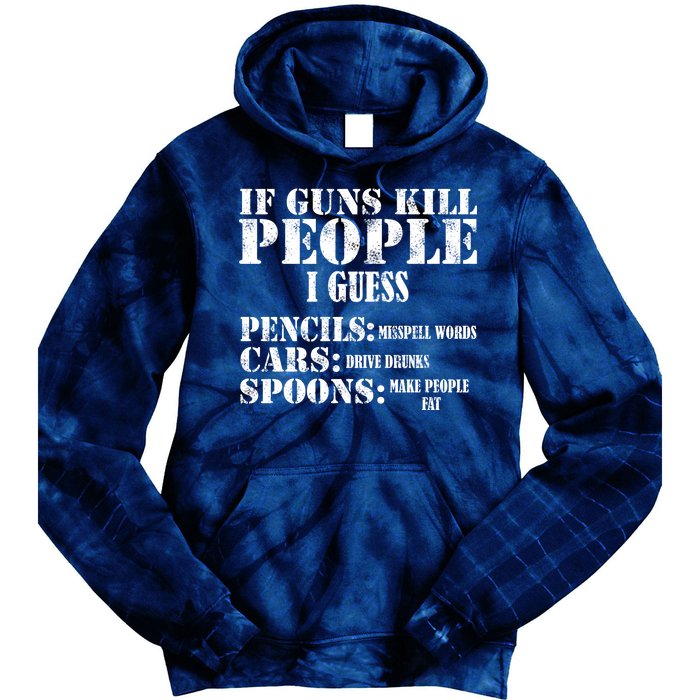 Guns Kill People Cars Drive Drunk Tie Dye Hoodie