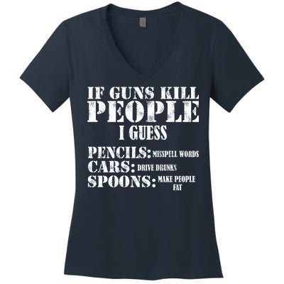 Guns Kill People Cars Drive Drunk Women's V-Neck T-Shirt