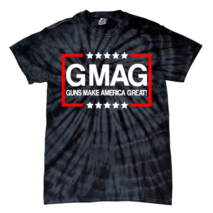 Guns Make America Great Tie-Dye T-Shirt