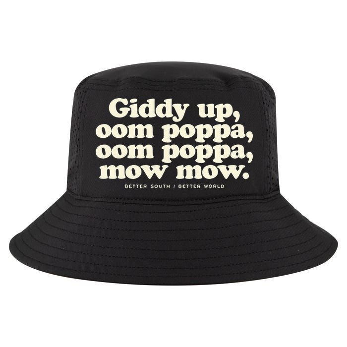Giddy Up Oom Poppa Omm Poppa Mow Mow Better South Better Cool Comfort Performance Bucket Hat