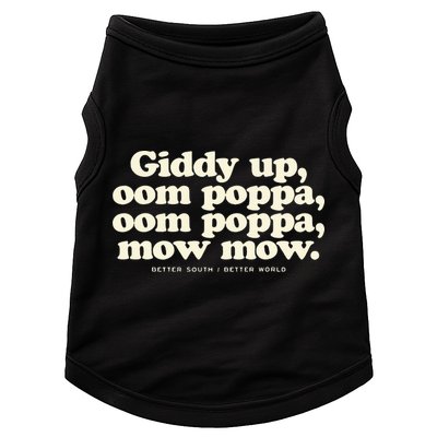 Giddy Up Oom Poppa Omm Poppa Mow Mow Better South Better Doggie Tank