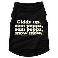 Giddy Up Oom Poppa Omm Poppa Mow Mow Better South Better Doggie Tank