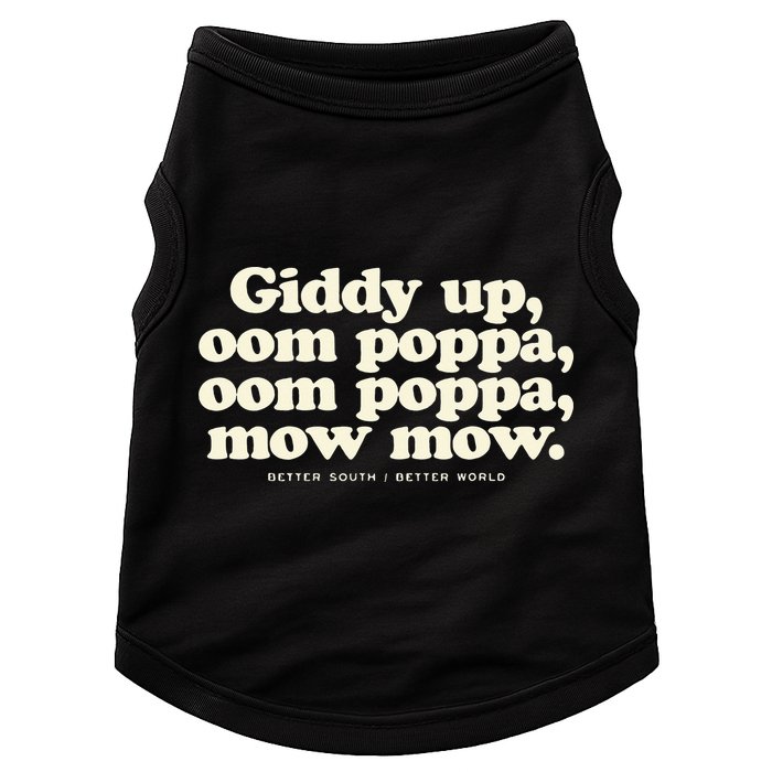 Giddy Up Oom Poppa Omm Poppa Mow Mow Better South Better Doggie Tank