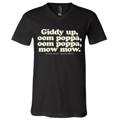 Giddy Up Oom Poppa Omm Poppa Mow Mow Better South Better V-Neck T-Shirt