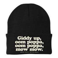 Giddy Up Oom Poppa Omm Poppa Mow Mow Better South Better Beanie