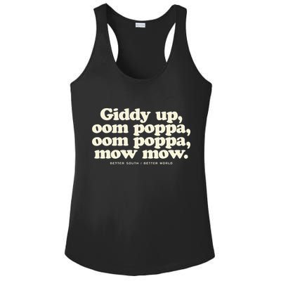 Giddy Up Oom Poppa Omm Poppa Mow Mow Better South Better Ladies PosiCharge Competitor Racerback Tank