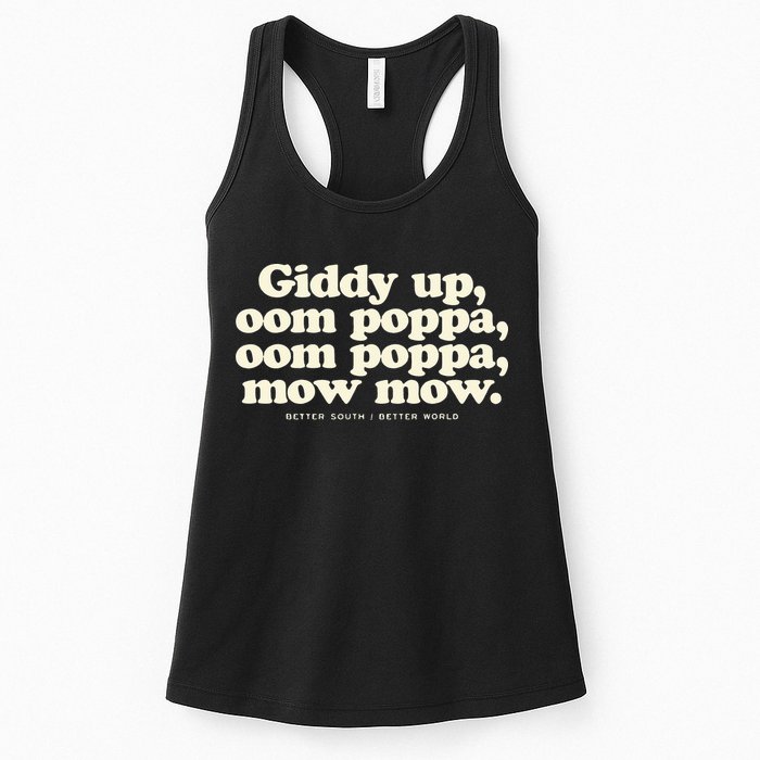 Giddy Up Oom Poppa Omm Poppa Mow Mow Better South Better Womens Tank Top