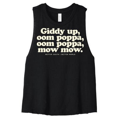 Giddy Up Oom Poppa Omm Poppa Mow Mow Better South Better Women's Racerback Cropped Tank