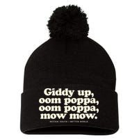 Giddy Up Oom Poppa Omm Poppa Mow Mow Better South Better Pom Pom 12in Knit Beanie