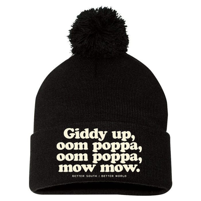 Giddy Up Oom Poppa Omm Poppa Mow Mow Better South Better Pom Pom 12in Knit Beanie