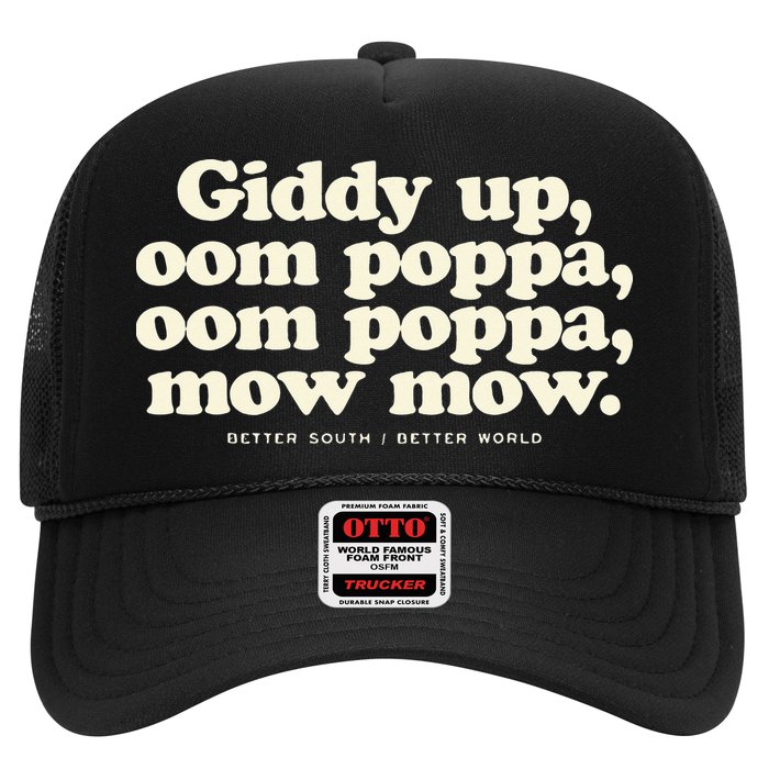 Giddy Up Oom Poppa Omm Poppa Mow Mow Better South Better Hat