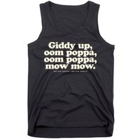 Giddy Up Oom Poppa Omm Poppa Mow Mow Better South Better Tank Top