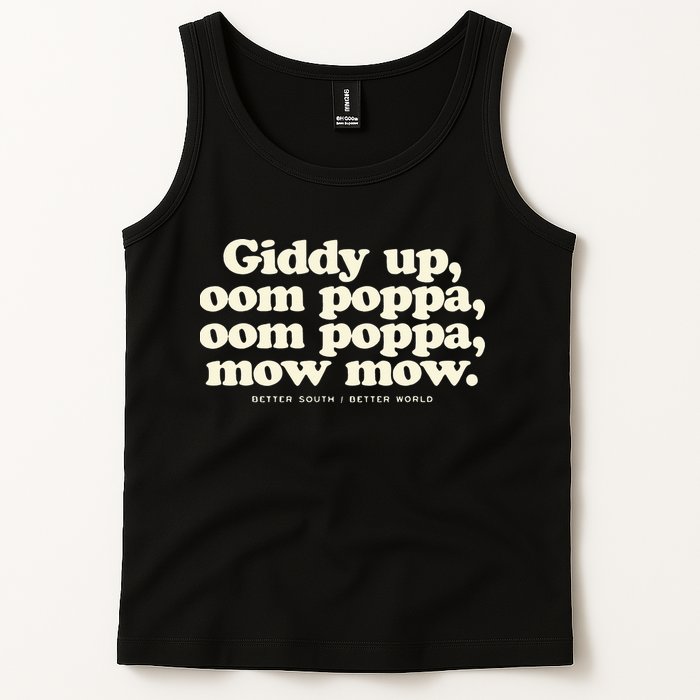 Giddy Up Oom Poppa Omm Poppa Mow Mow Better South Better Tank Top