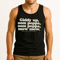 Giddy Up Oom Poppa Omm Poppa Mow Mow Better South Better Tank Top