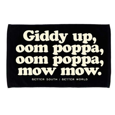 Giddy Up Oom Poppa Omm Poppa Mow Mow Better South Better Microfiber Hand Towel