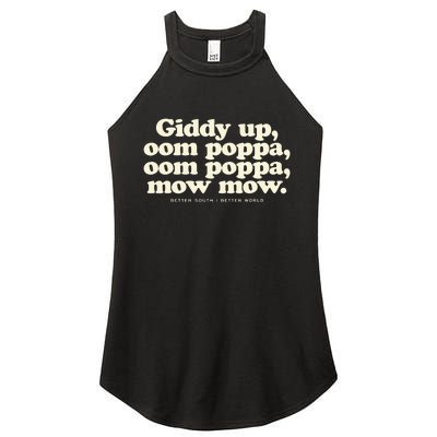 Giddy Up Oom Poppa Omm Poppa Mow Mow Better South Better Women’s Perfect Tri Rocker Tank