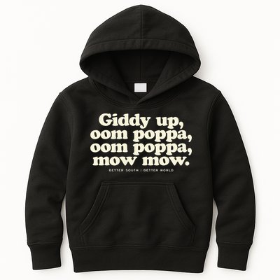 Giddy Up Oom Poppa Omm Poppa Mow Mow Better South Better Kids Hoodie