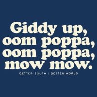 Giddy Up Oom Poppa Omm Poppa Mow Mow Better South Better Infant Baby Jersey Bodysuit