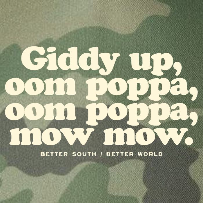 Giddy Up Oom Poppa Omm Poppa Mow Mow Better South Better Legacy Tie Dye Trucker Hat