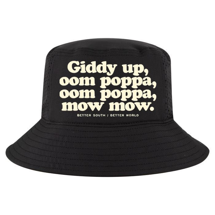 Giddy Up Oom Poppa Omm Poppa Mow Mow Better South Better Cool Comfort Performance Bucket Hat