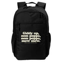 Giddy Up Oom Poppa Omm Poppa Mow Mow Better South Better Backpack