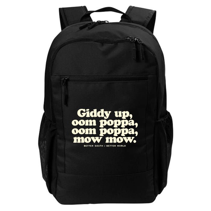 Giddy Up Oom Poppa Omm Poppa Mow Mow Better South Better Backpack