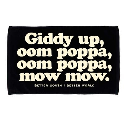 Giddy Up Oom Poppa Omm Poppa Mow Mow Better South Better Microfiber Hand Towel