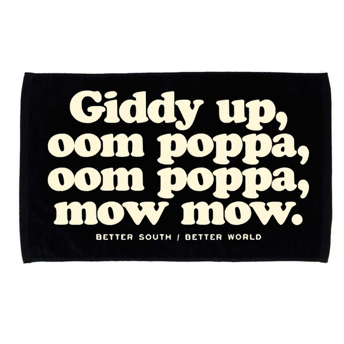 Giddy Up Oom Poppa Omm Poppa Mow Mow Better South Better Microfiber Hand Towel