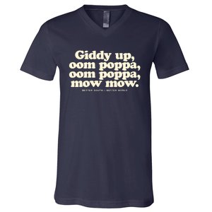 Giddy Up Oom Poppa Omm Poppa Mow Mow Better South Better V-Neck T-Shirt