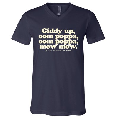 Giddy Up Oom Poppa Omm Poppa Mow Mow Better South Better V-Neck T-Shirt