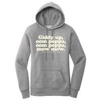 Giddy Up Oom Poppa Omm Poppa Mow Mow Better South Better Women's Pullover Hoodie