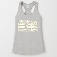 Giddy Up Oom Poppa Omm Poppa Mow Mow Better South Better Womens Tank Top