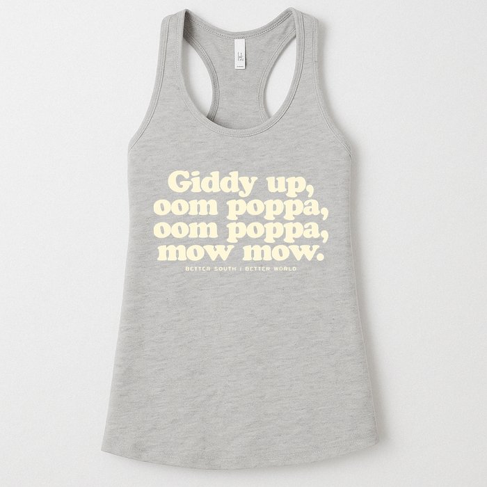 Giddy Up Oom Poppa Omm Poppa Mow Mow Better South Better Womens Tank Top