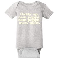 Giddy Up Oom Poppa Omm Poppa Mow Mow Better South Better Baby Bodysuit