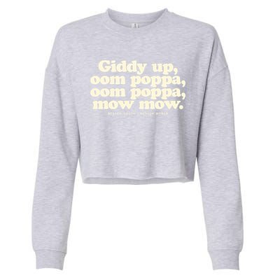 Giddy Up Oom Poppa Omm Poppa Mow Mow Better South Better Cropped Pullover Crew