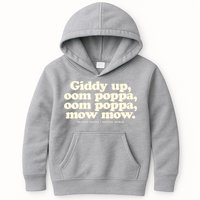 Giddy Up Oom Poppa Omm Poppa Mow Mow Better South Better Kids Hoodie