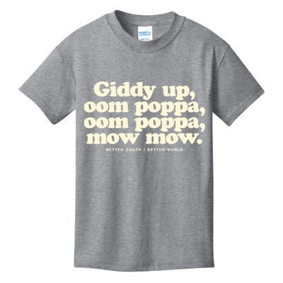 Giddy Up Oom Poppa Omm Poppa Mow Mow Better South Better Kids T-Shirt