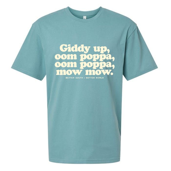 Giddy Up Oom Poppa Omm Poppa Mow Mow Better South Better Sueded Cloud Jersey T-Shirt