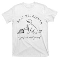 Ground Under Repair Ball Retriever T-Shirt