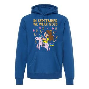 Girl Unicorn September Wear Gold Hood Cancer Awareness Funny Gift Premium Hoodie