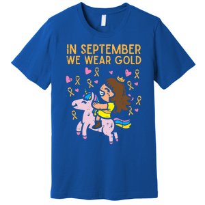 Girl Unicorn September Wear Gold Hood Cancer Awareness Funny Gift Premium T-Shirt