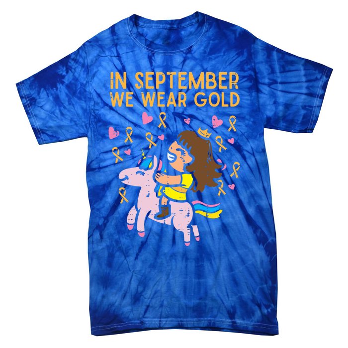 Girl Unicorn September Wear Gold Hood Cancer Awareness Funny Gift Tie-Dye T-Shirt