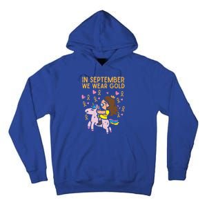 Girl Unicorn September Wear Gold Hood Cancer Awareness Funny Gift Tall Hoodie