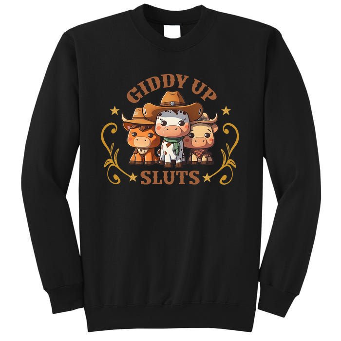 Giddy Up Sluts Funny Western Cow Ranch Rodeo Country Cow Sweatshirt