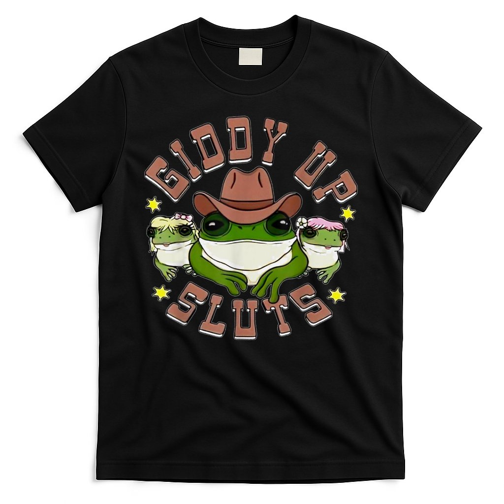 Giddy Up Sluts T-Shirt